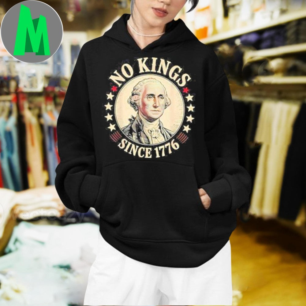 Design No Kings Since 1776 Shirt