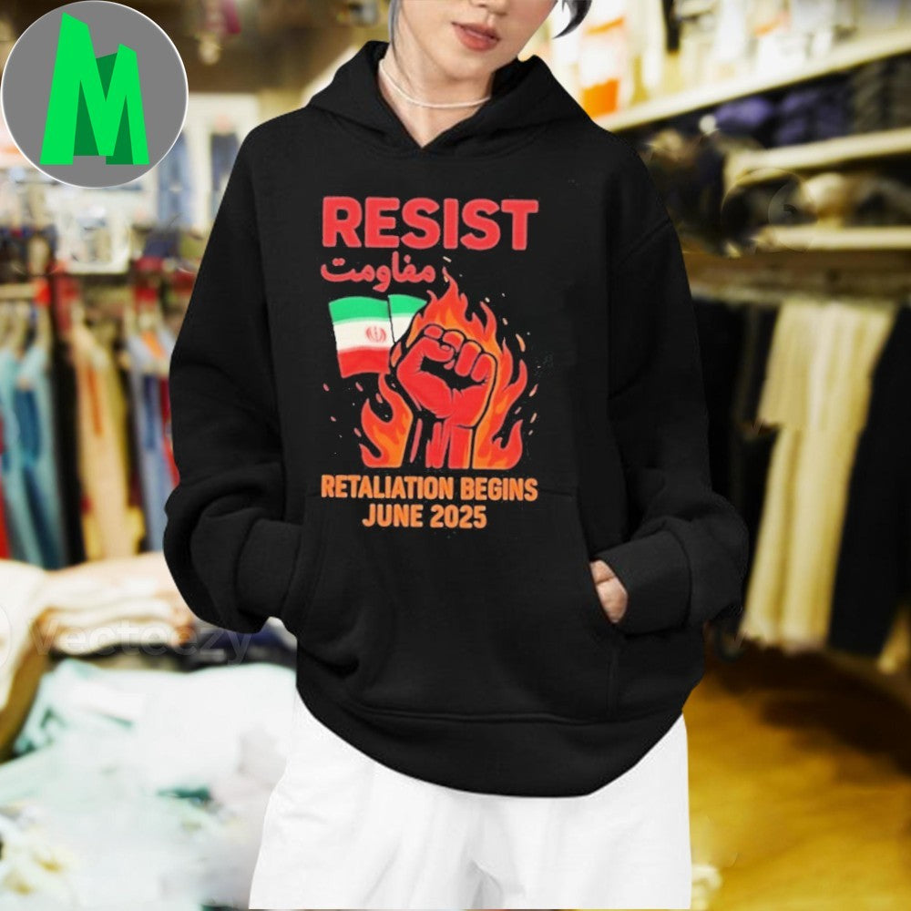 Design Resist Retaliation Begins Iran Resistance Flag T-shirt