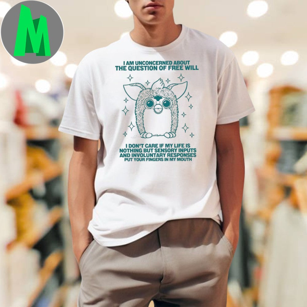 Design Roryblank I Am Unconcerned About The Question Of Free Will Shirt