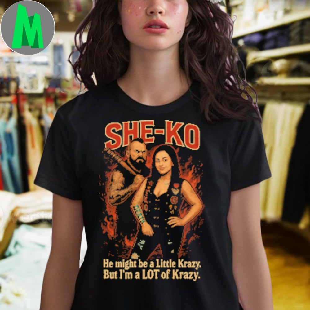Design SHE-KO I’m a LOT of Krazy Couple Graphic T-Shirt