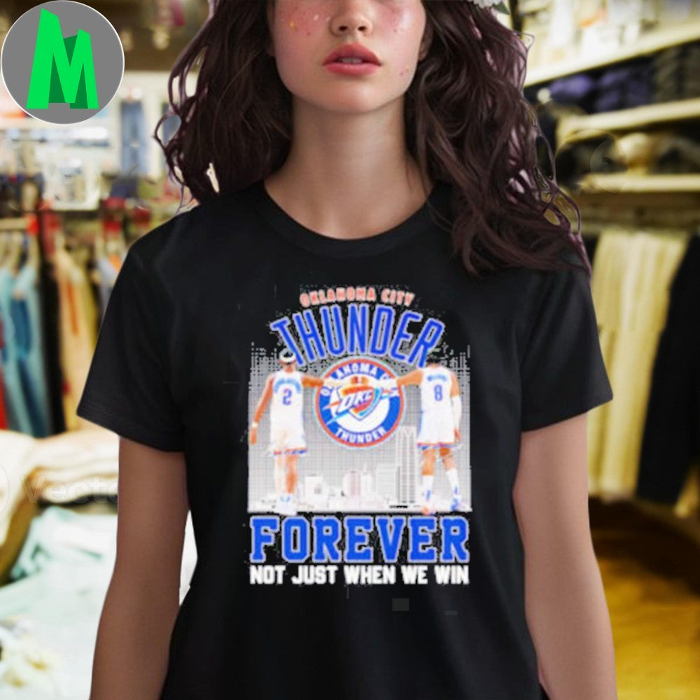Design Shai Gilgeous-Alexander Jalen Williams OKC Thunder Forever Fan T-Shirt