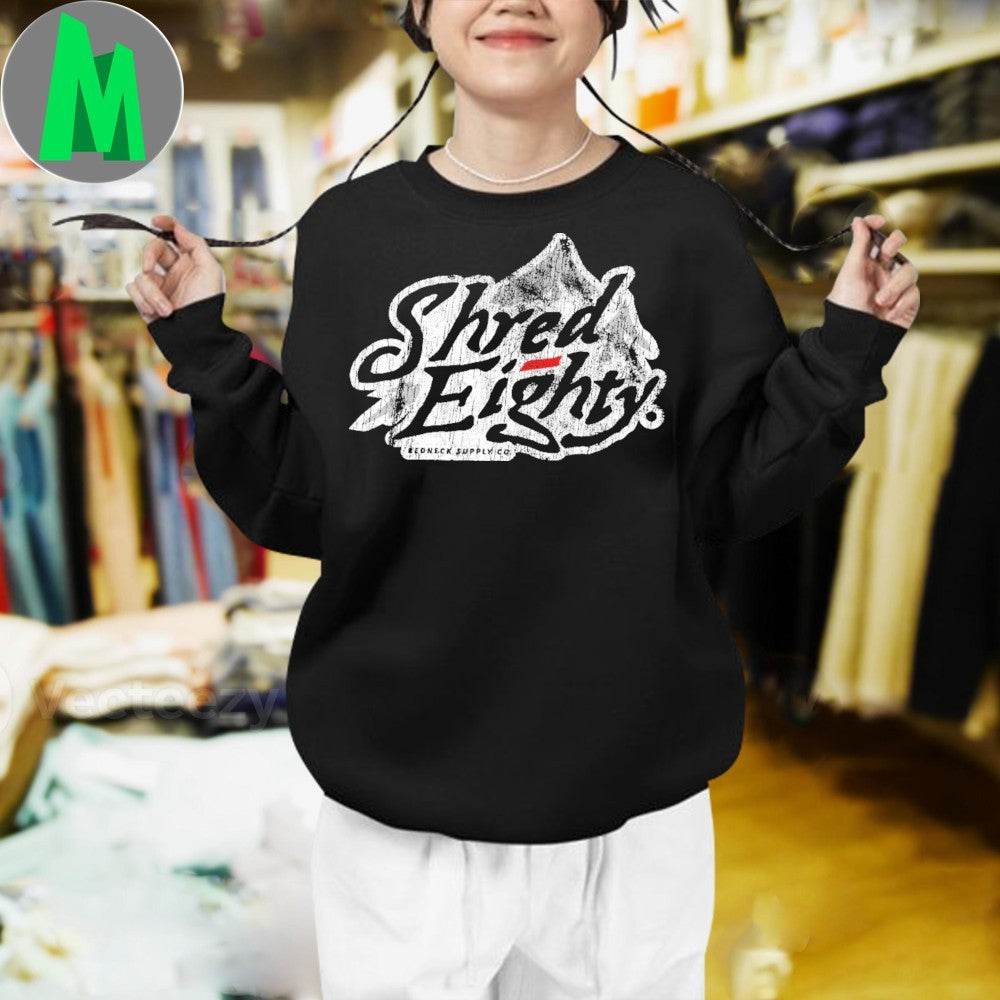 Design Shred Eighty Mountain Shirt