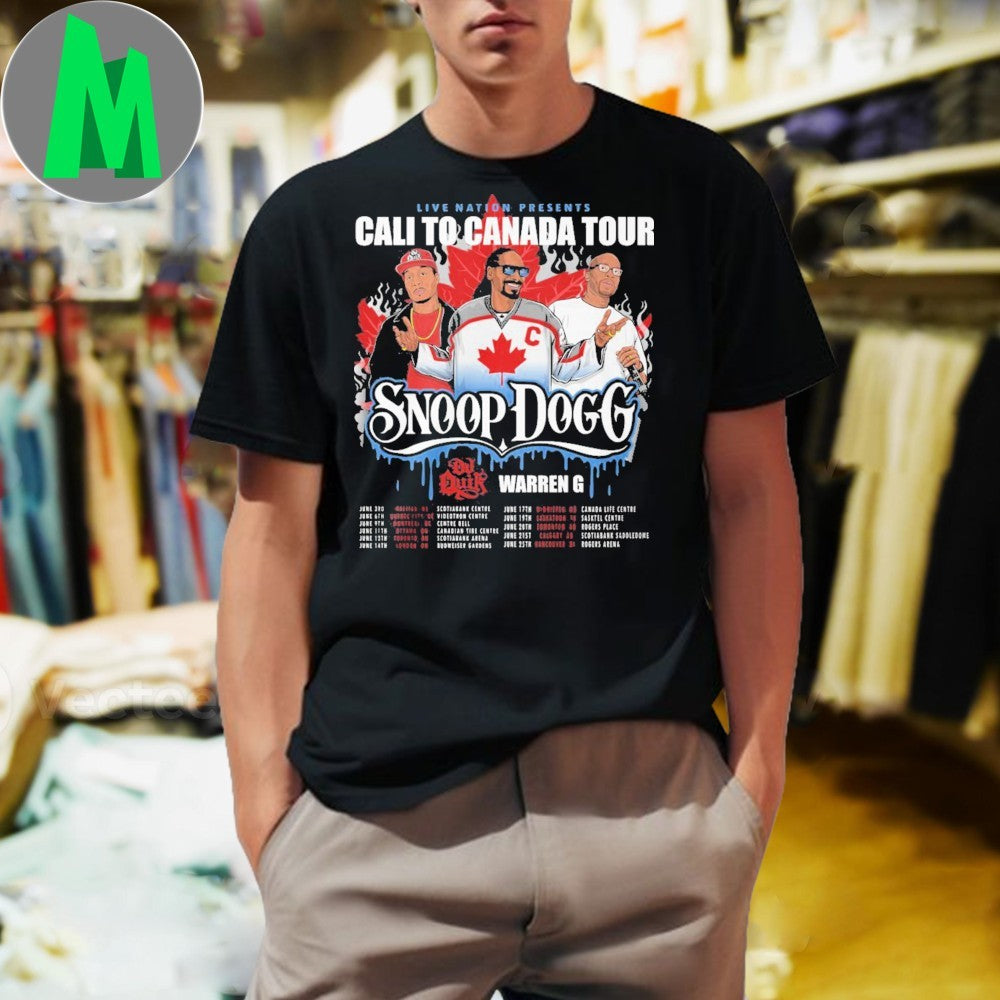 Design Snoop Dogg Dr. Dre Warren G Cali To Canada Tour 2025 Hip Hop Rap Music Fan T-Shirt