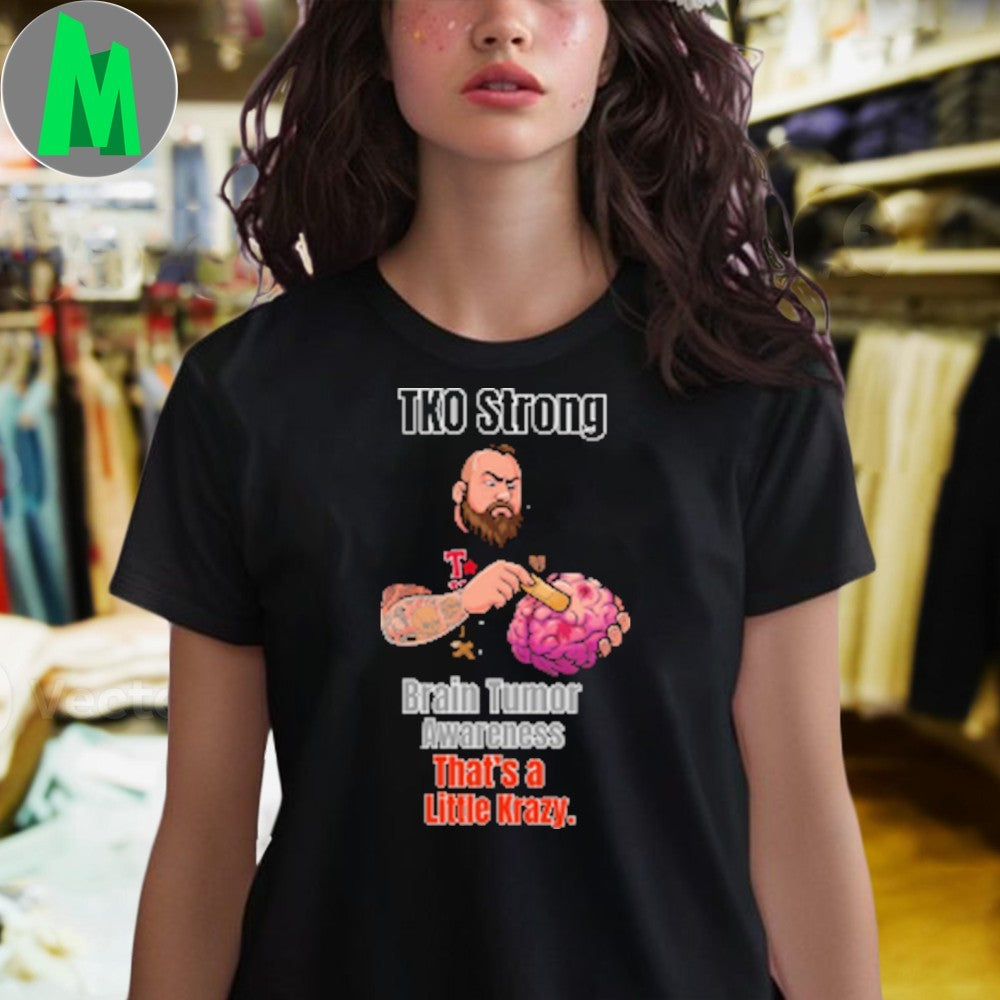 Design TKO Strong Brain Tumor Awareness T-Shirt