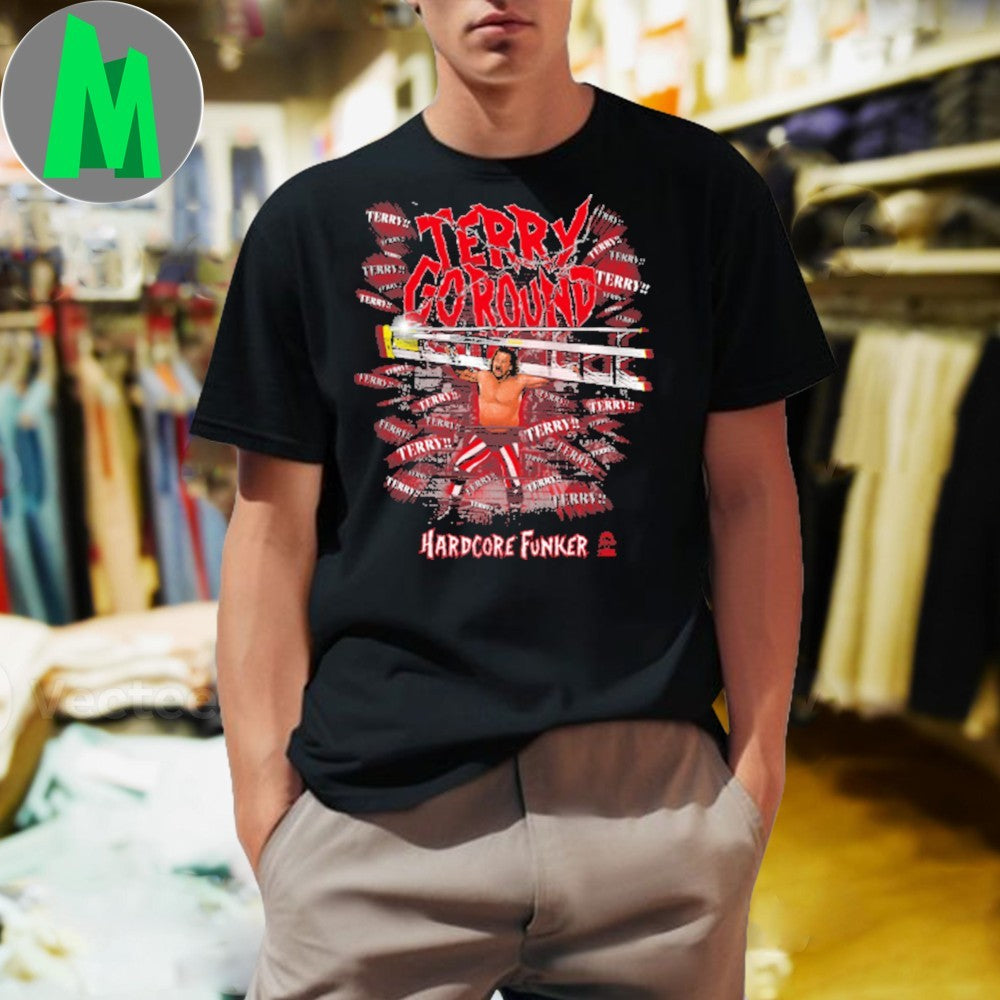 Design Terry Funk Terry-Go-Round Hardcore Funker Wrestling T-Shirt