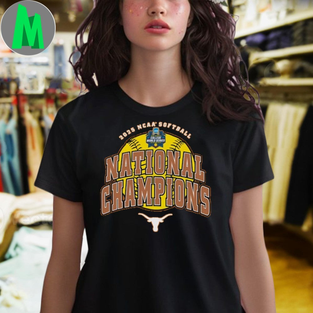 Design Texas Orange Texas Longhorns 2025 NCAA Softball National Champions Women’s College World Series T-Shirt