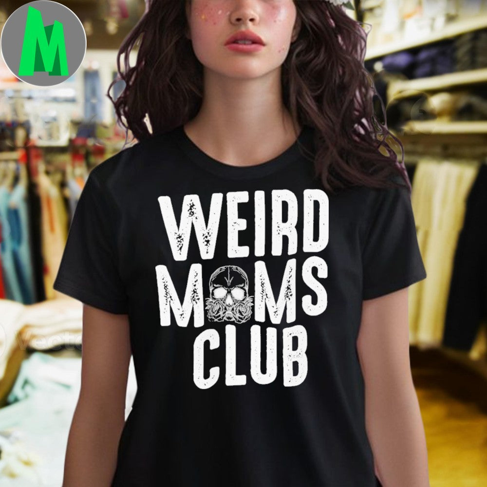 Design Weird Moms Club Skull Rose Shirt