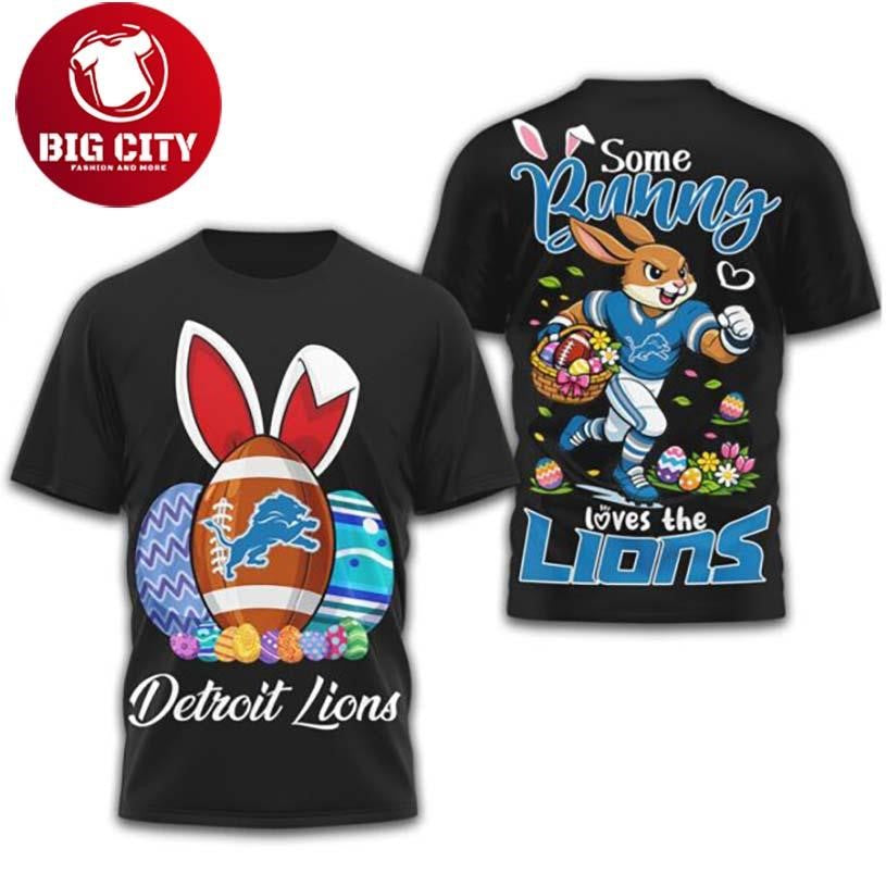 Detroit Lions “Some Bunny Loves The Lions” Easter Football Two Sided Shirt