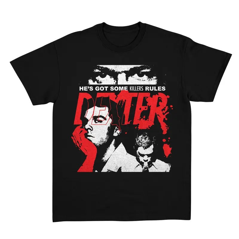 Dexter He is got some Killers Rules Shirt, Dexter Morgan Shirt, Gift For Women and Man Unisex Shirt, Hoodie, Sweatshirt,...
