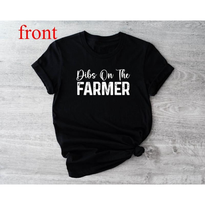 Dibs On The Farmer T-Shirt, Farm Life Farmer Shirt, Farmer's Wife Tee, Gift Tee For Farmer Girlfriend, Country Girl...