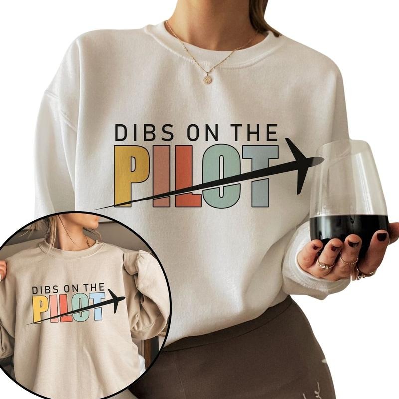Dibs On The Pilot Sweatshirt, Pilot WifeSweatshirt, Aviation Sweatshirt T-Shirts, Hoodie | UrbanDripWear.com