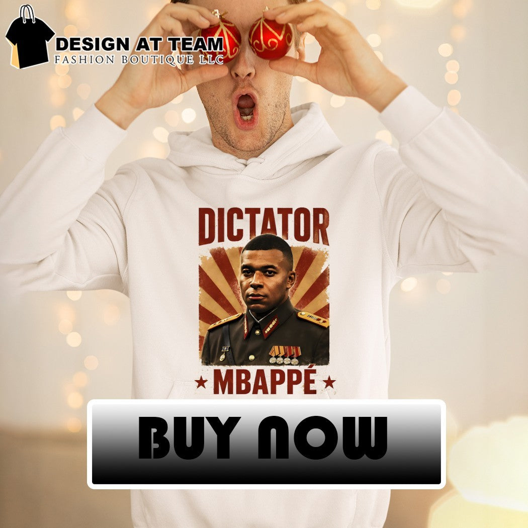 Dictator Kylian Mbappe Admiral General France Soccer World Cup 2026 shirt