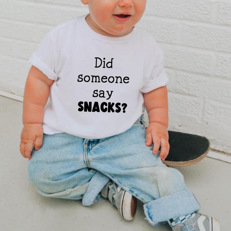 Did Someone Say Snacks, Toddler T-Shirts & Baby Bodysuits, Graphic Infant Clothes, Cute Baby Shower Gift, Trendy Kids...