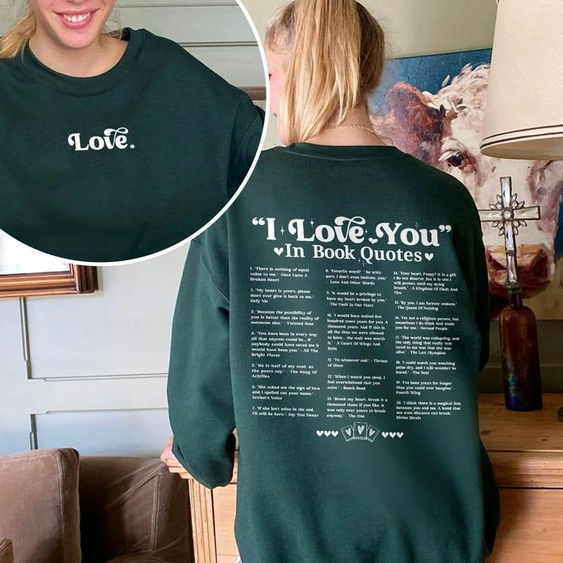 Different Ways To Say I Love You In Book Quotes Shirt, Love Quotes Sweatshirt, Different Ways To Say I Love You Tee, Gift...