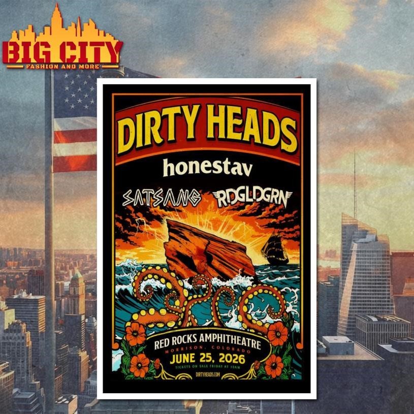 Dirty Heads Jun 25 2026 Red Rocks Amphitheatre in Morrison CO Poster Shirt
