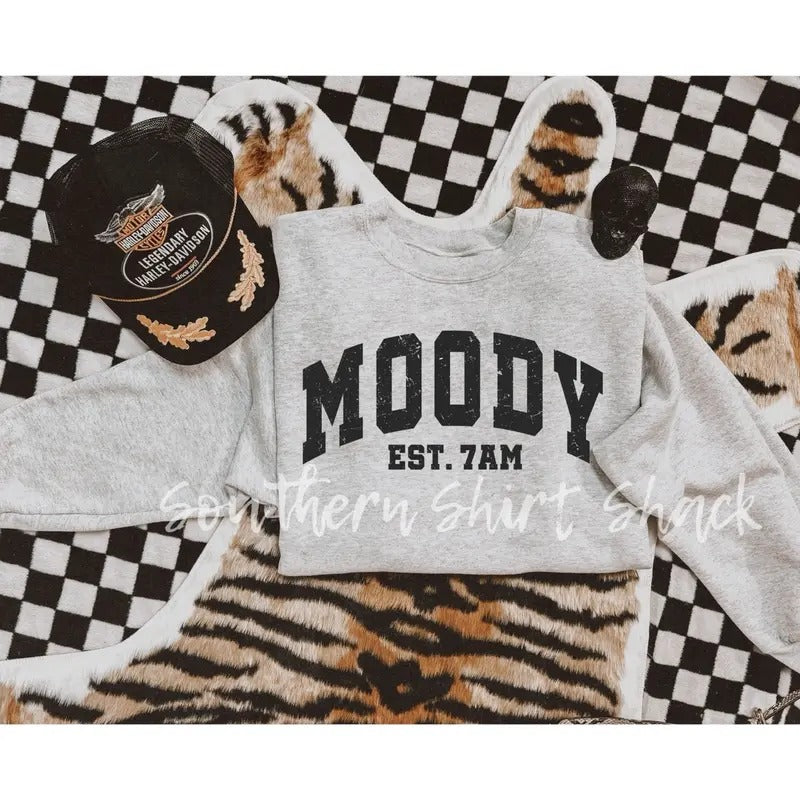 Distressed Moody Sweatshirt | Varsity Sweatshirt | Moody EST. 7AM Sweatshirt T-Shirts, Hoodie | UrbanDripWear.com