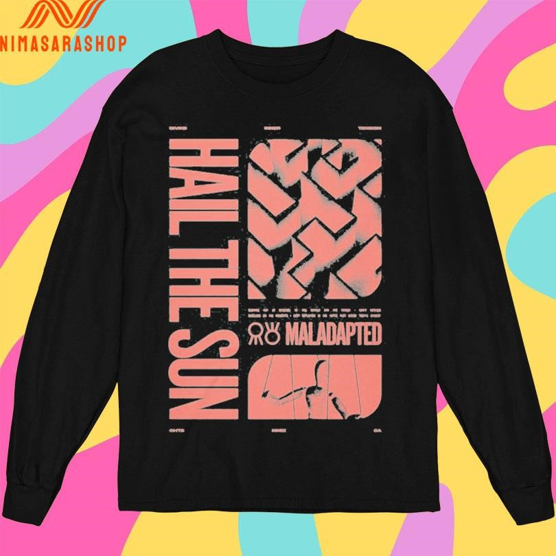 Divine Inner Tension Hail The Sun Maladapted Shirts