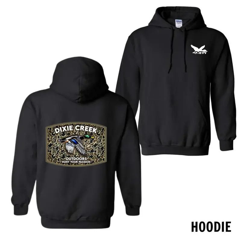 Dixie Creek Hunt Your Passion Outdoors Two-sided Unisex Hoodie - Sweater - T-shirt Sweatshirt | UrbanDripWear.com