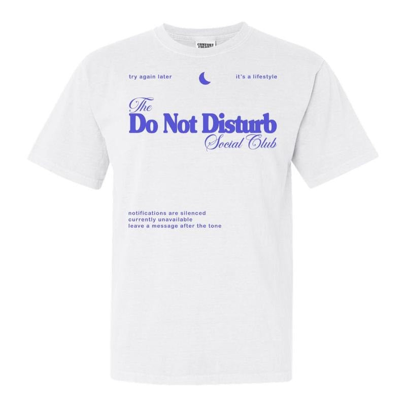 'Do Not Disturb Social Club' T-Shirt Hoodie, Sweatshirt | UrbanDripWear.com