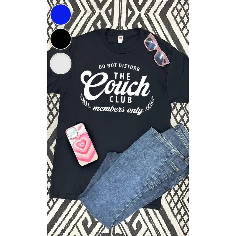 Do Not Disturb the Couch Club  Graphic T-Shirt Hoodie, Sweatshirt | UrbanDripWear.com