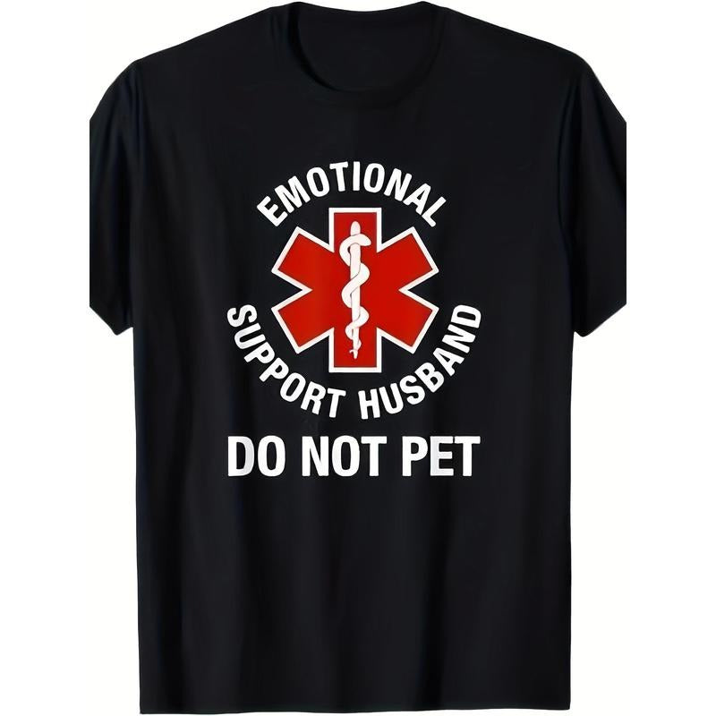 Do Not Pet Emotional Support Husband Funny T-shirt -220g100% Cotton T-shirt made in usa Hoodie, Sweatshirt