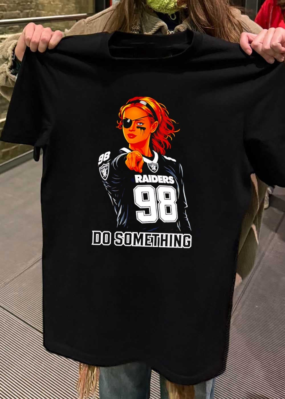 Do Something Raiders Football Woman Pointing Raiders 98 T-Shirt