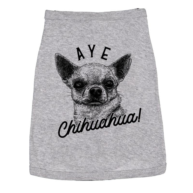 Dog Shirt Aye Chihuahua Tee Funny Tiny Dog Clothes Funny Dog Puppy Shirt Light Grey Hoodie, Sweatshirt | UrbanDripWear.com