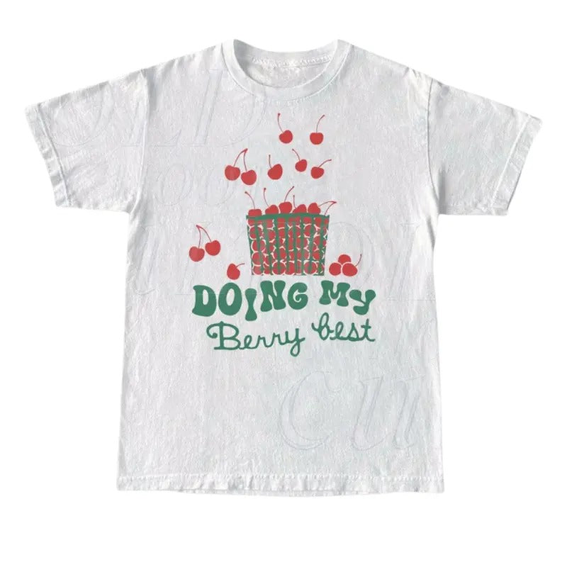 Doing My Berry Best Cherries Vintage Graphic Tshirt, Retro Old Fashioned Cherries Shirt,Funny Gag Y2k Shirt, Funny Berry...