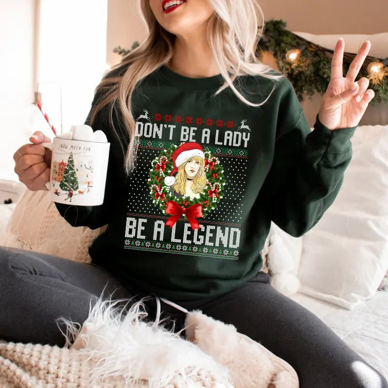 Don't Be A Lady Stevie Nicks Christmas Shirt Sweatshirt Hoodie, Christmas Sweatshirt, Gift For Her | UrbanDripWear.com
