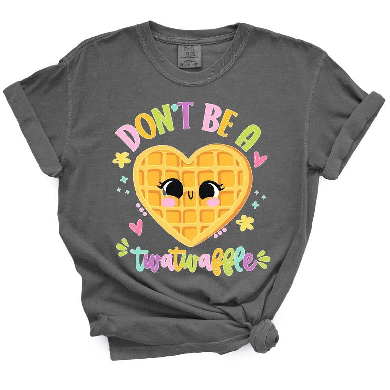 Don't Be A Twatwaffle TShirt Top Womenswear Hoodie, Sweatshirt | UrbanDripWear.com