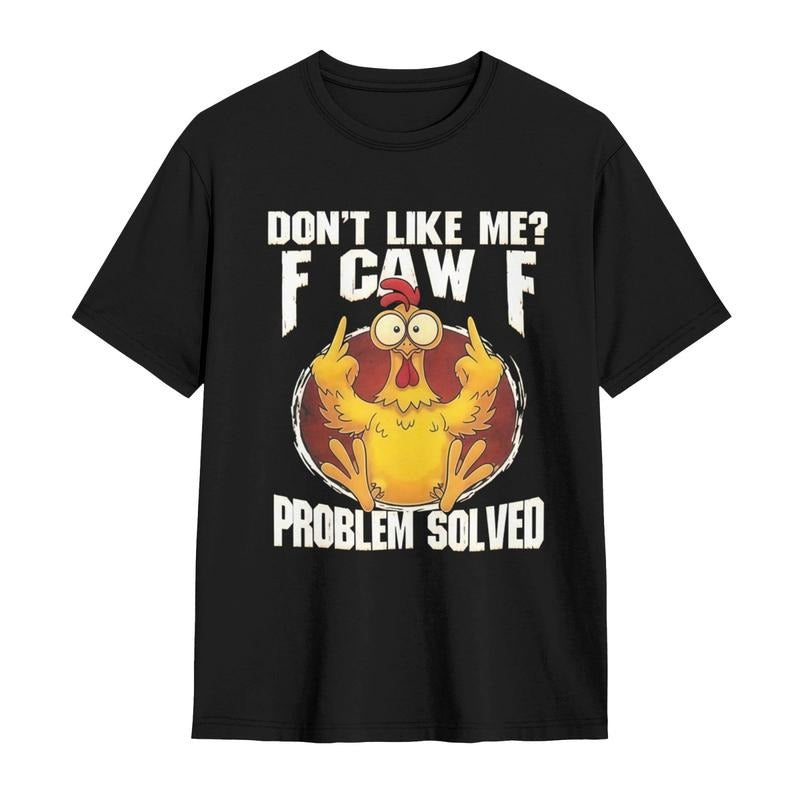 Don't Like Me F-Caw-F Rooster Graphic Tee, Funny Chicken T-Shirt, Vintage Style Casual Top for Men and Women, Hoodie,...