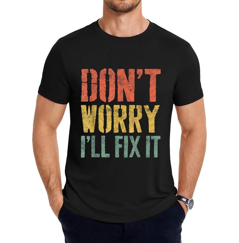 Don't Worry I'll Fix It T-Shirt Handyman Mechanic Shirt T-Shirt Graphic Streetwear Hoodie, Sweatshirt | UrbanDripWear.com
