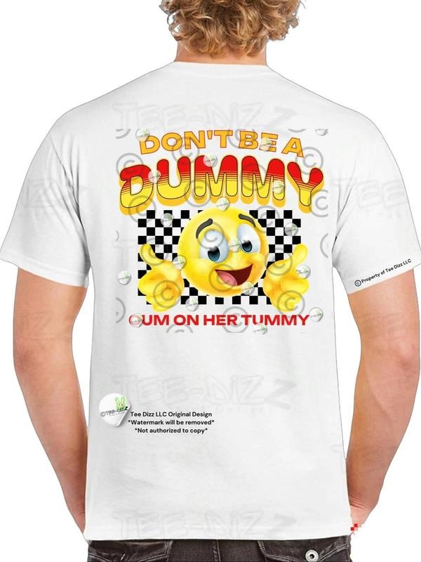 Don't be a Dummy - Men's funny T-shirt - Humor Hoodie, Sweatshirt | UrbanDripWear.com