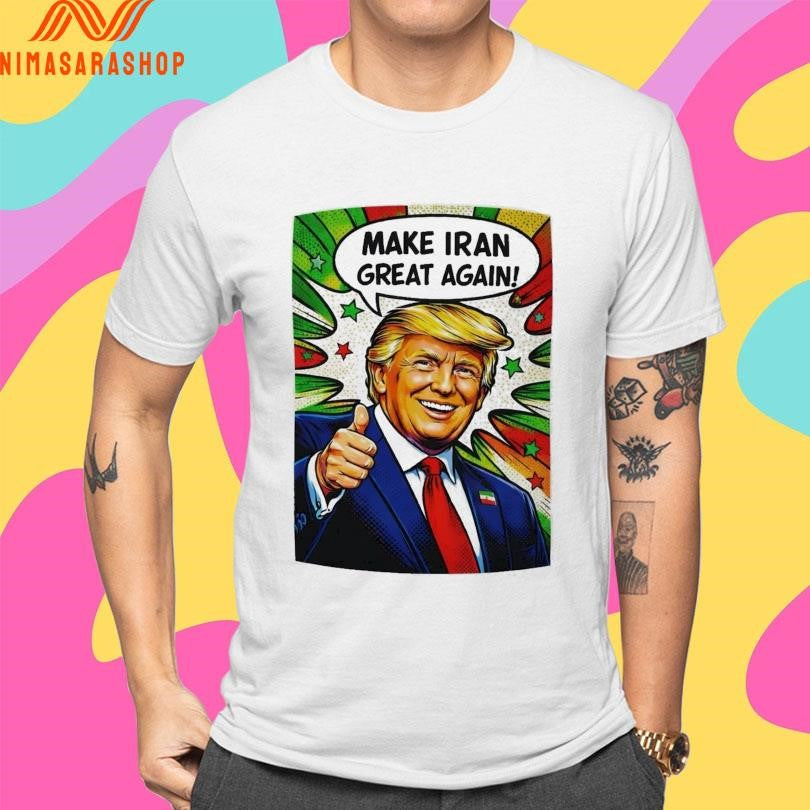 Donald J Trump Make Iran Great Again Funny Political Shirts