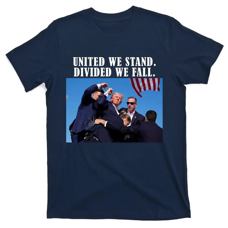 Donald Trump United We Stand Dived We Fall T-Shirt Hoodie, Sweatshirt | UrbanDripWear.com