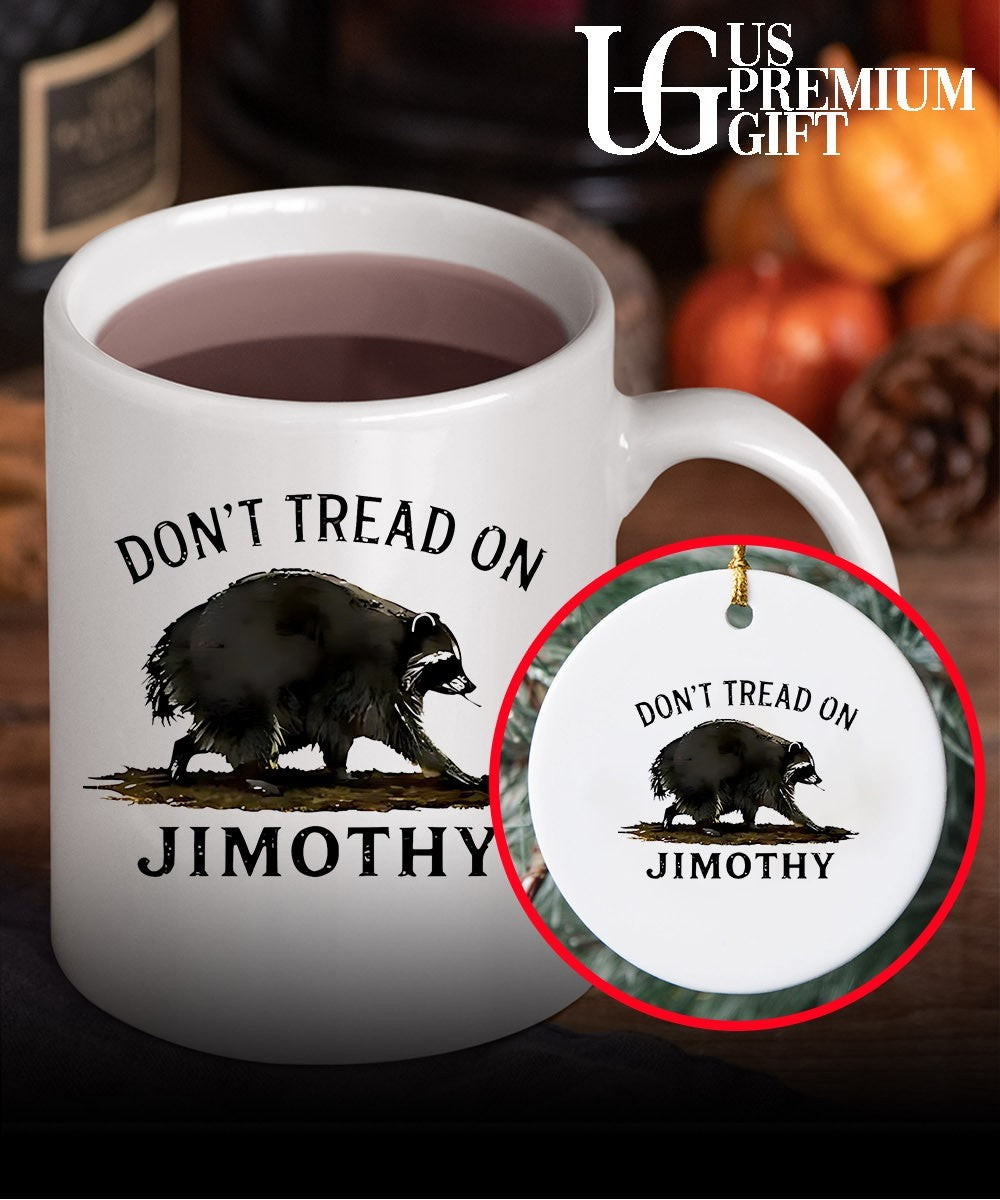 Don’t Tread On Jimothy shirt