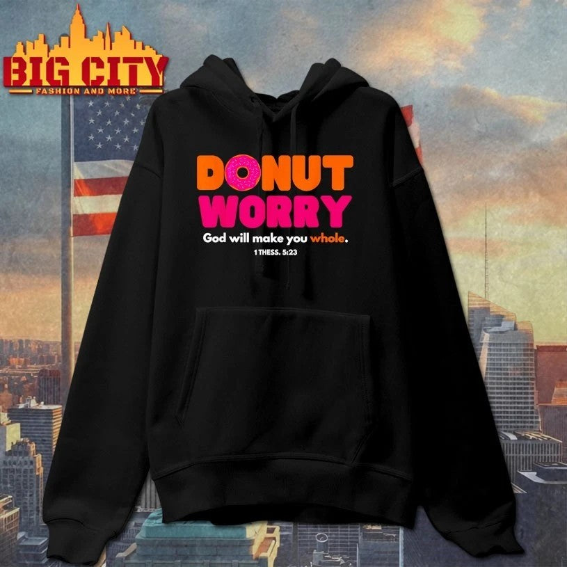 Donut Worry God Will Make You Whole t-shirt