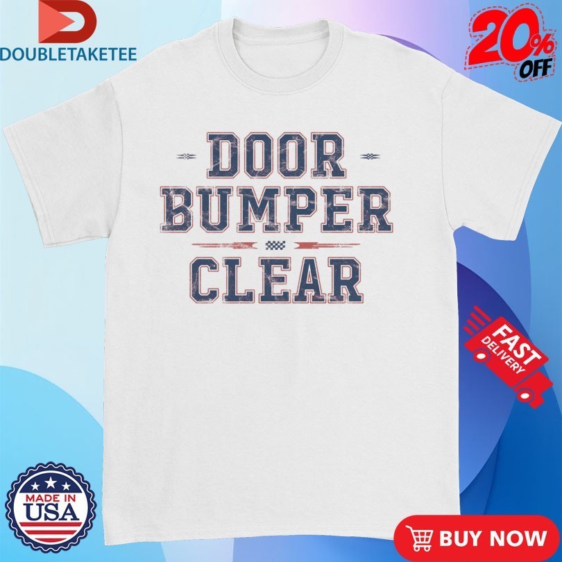 Door Bumper Clear Collegiate Shirts