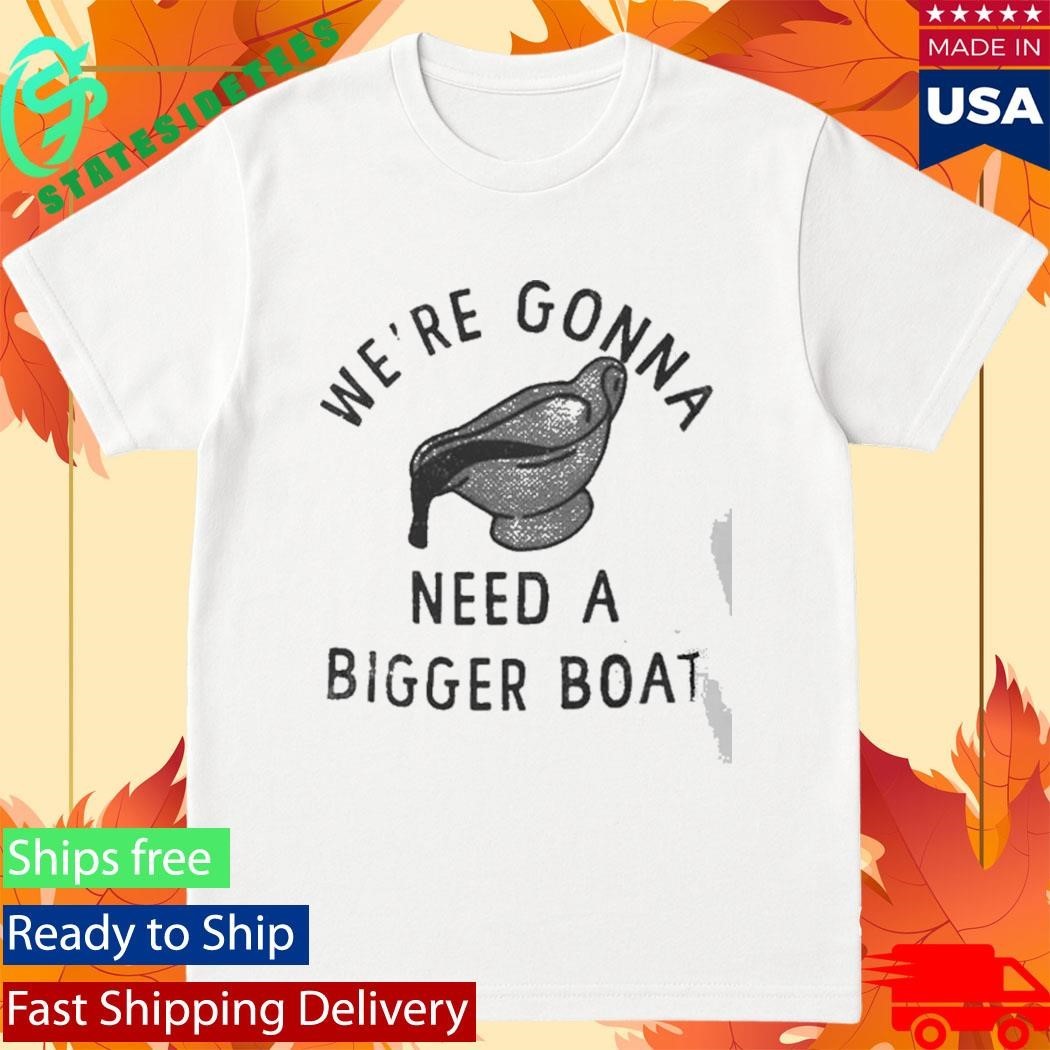 Dr Meba Rackentyre We’re Gonna Need A Bigger Boat Shirt
