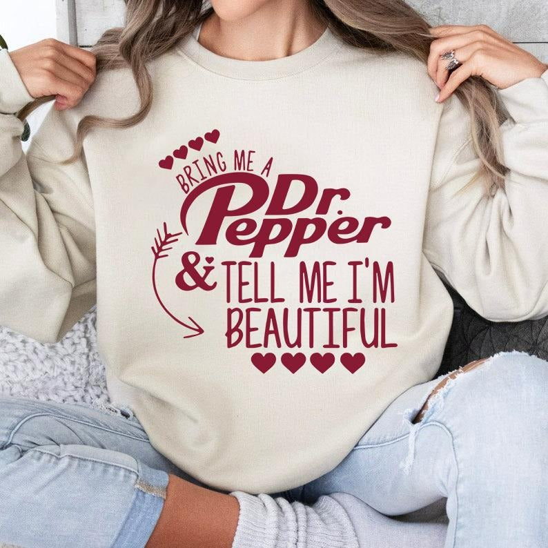 Dr Pepper Glass Sweatshirt, Christmas birthday , Dr pepper lovers Sweatshirt, Bring me a Dr pepper and tell me im...