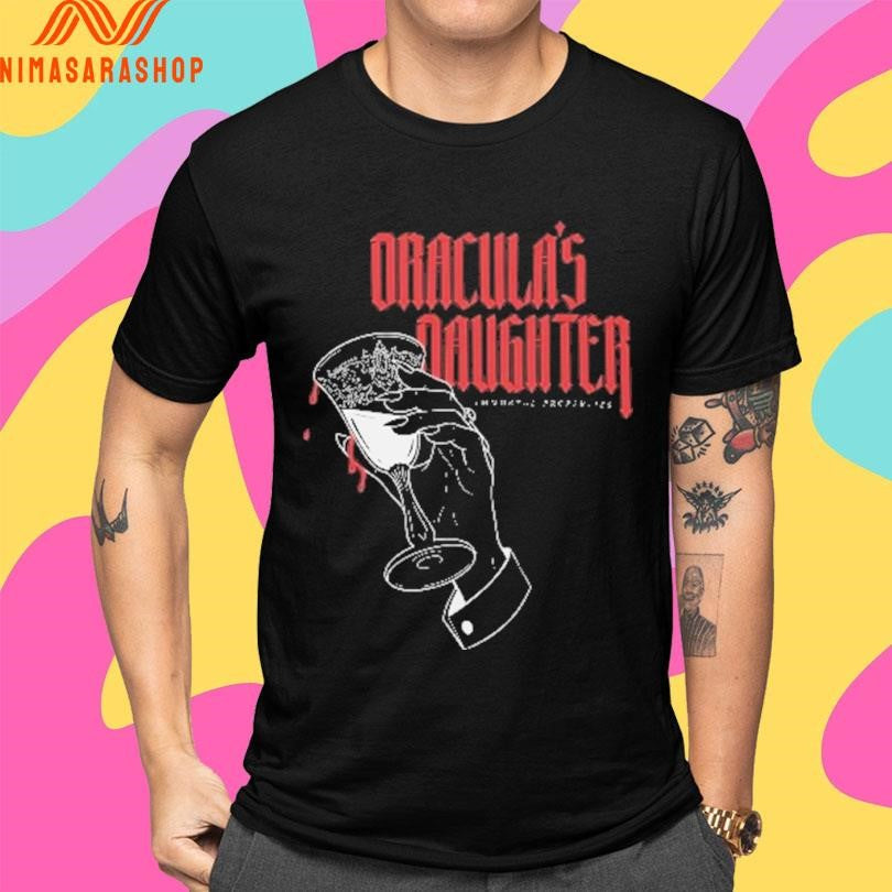 Dracula’s Daughter Immortal Properties Shirts