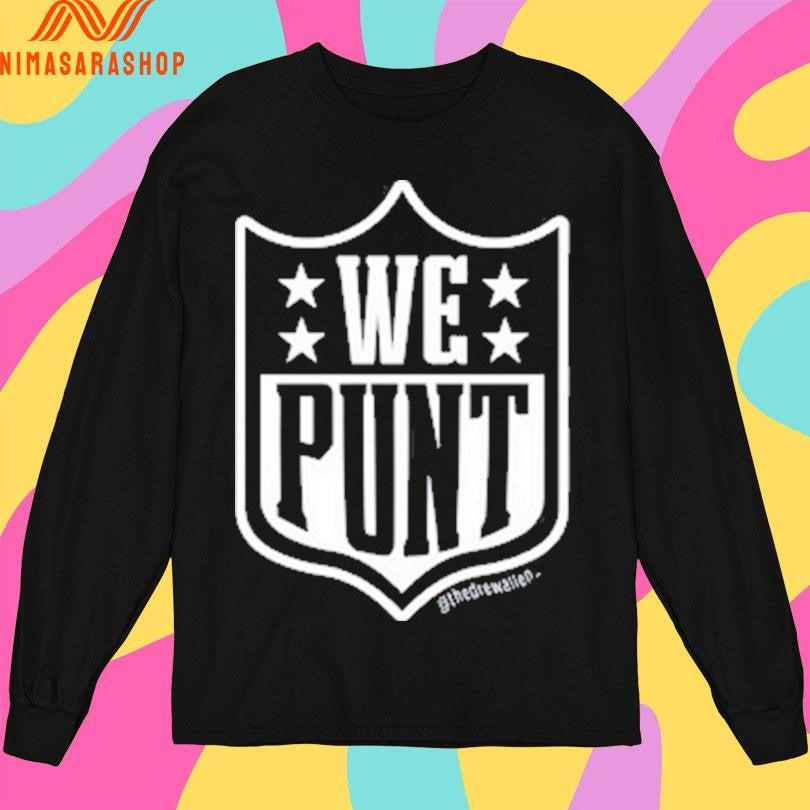 Drew Allen We Punt Shirts