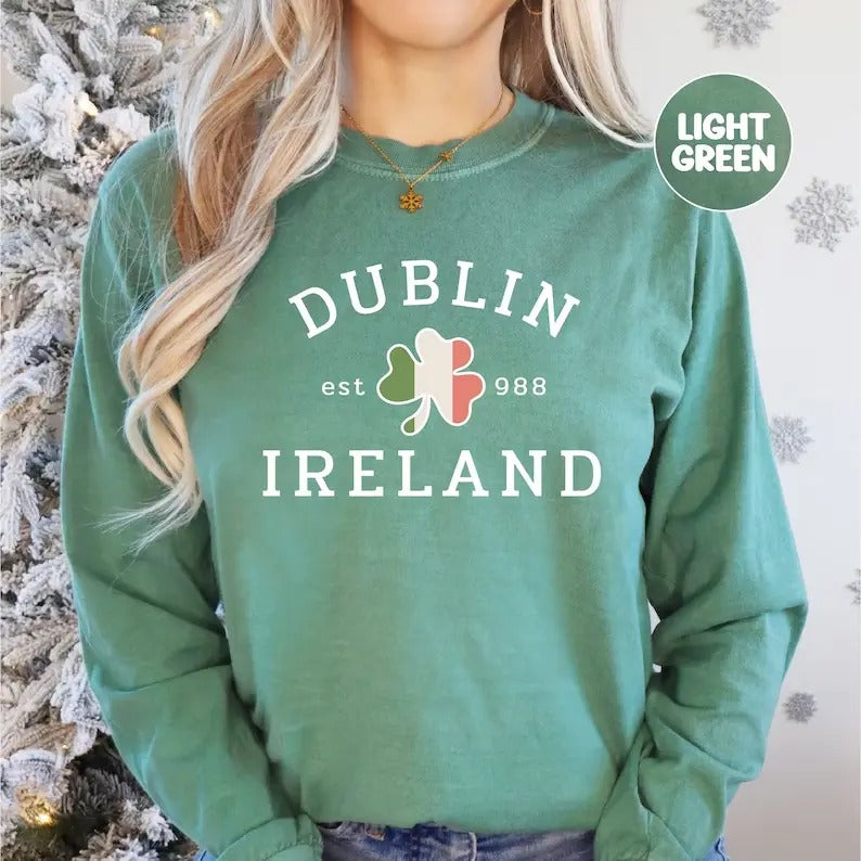 Dublin Ireland Sweatshirt, Hoodie, T-Shirt | UrbanDripWear.com