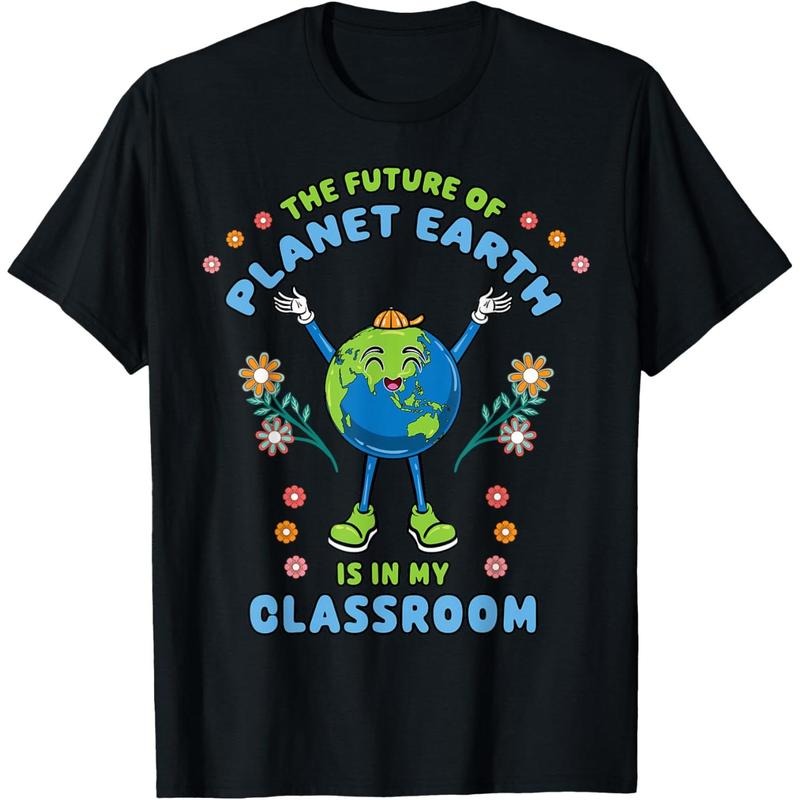 Earth Day Teacher the Future of Earth Is In My Classroom T-Shirt made in usa Hoodie, Sweatshirt | UrbanDripWear.com