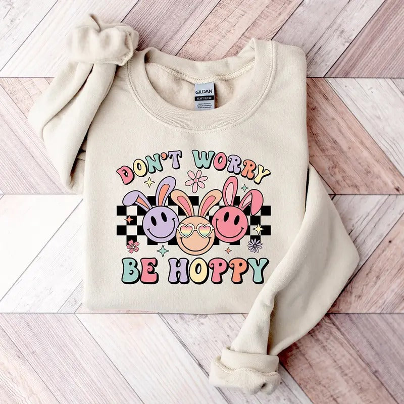 Easter Don't Worry Be Hoppy Sweatshirt, Hoodie, T-shirt, Easter Shirt, Cute Easter Gifts, Peeps Shirt | UrbanDripWear.com