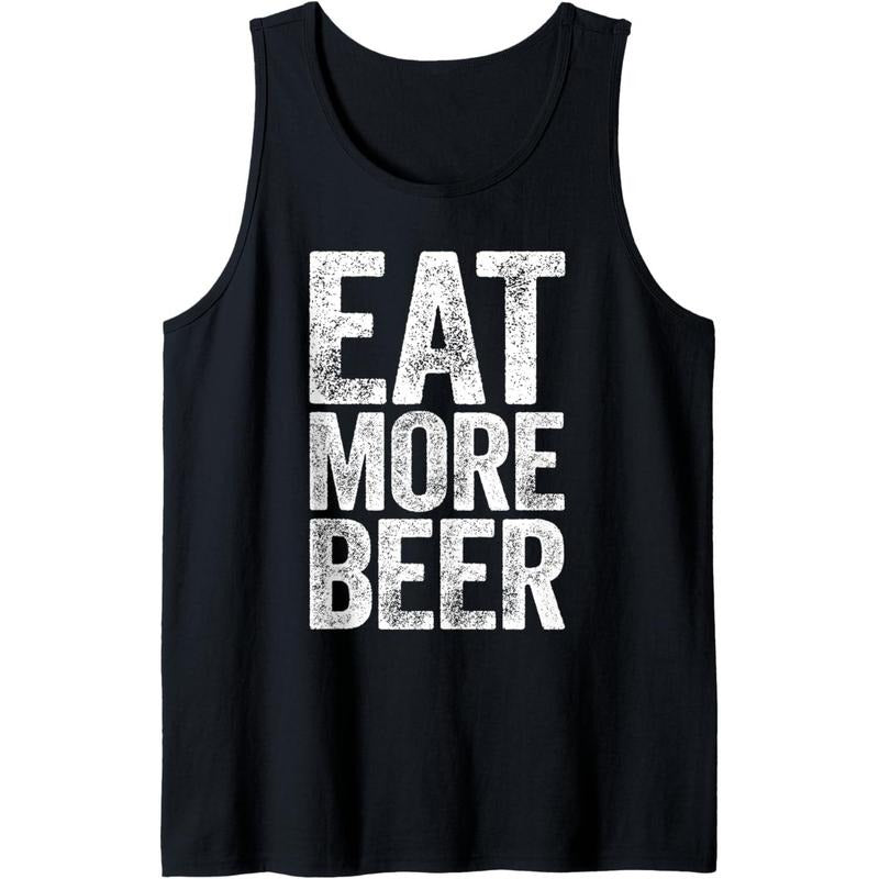 Eat More Beer Shirt Funny Men Women Drinking Tank Top MADE IN USA Hoodie, Sweatshirt | UrbanDripWear.com