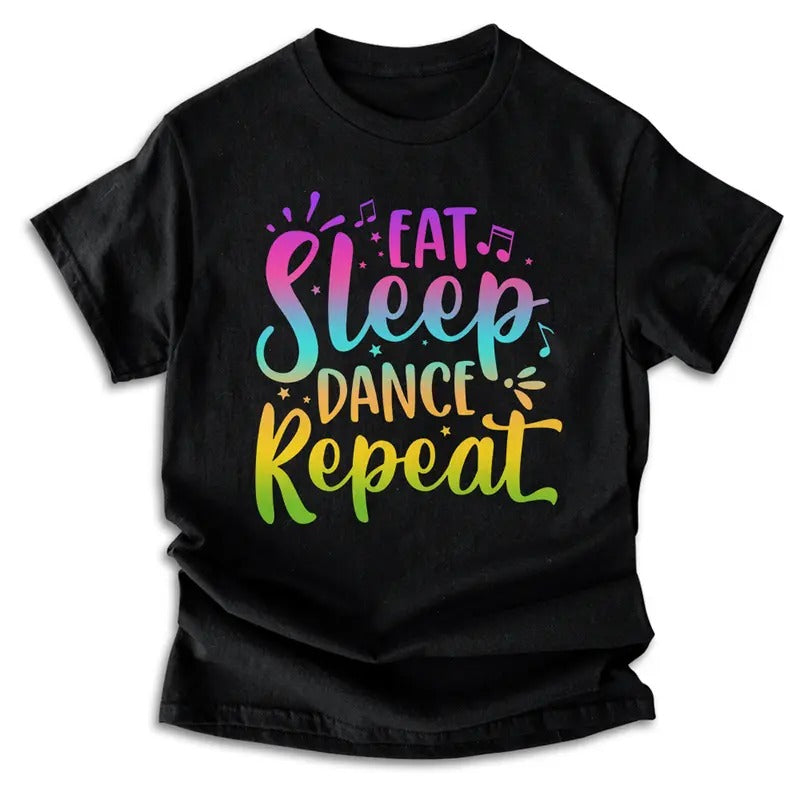 Eat Sleep Dance Repeat Funny Dance Lover T-Shirt Hoodie, Sweatshirt | UrbanDripWear.com