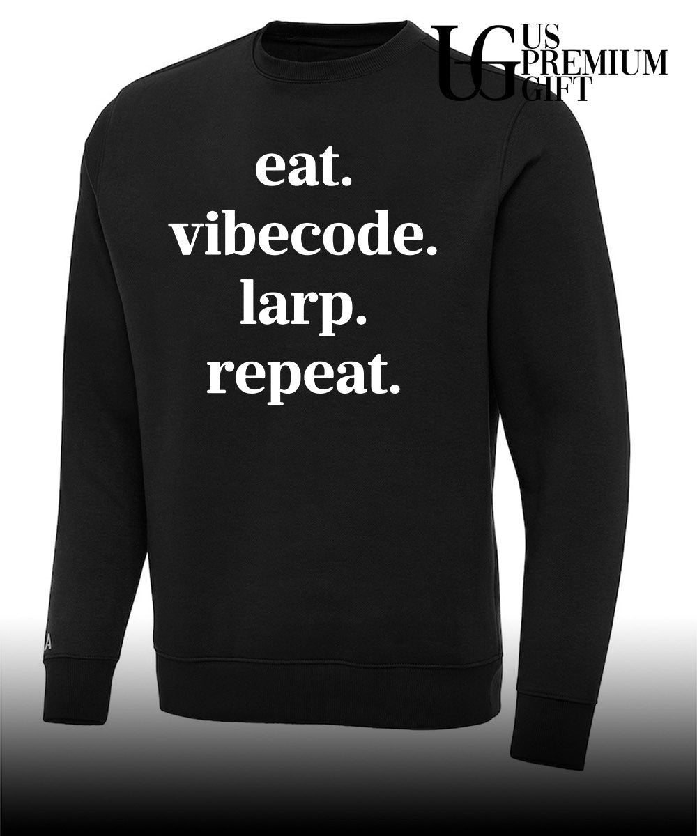 Eat vibecode larp repeat shirt