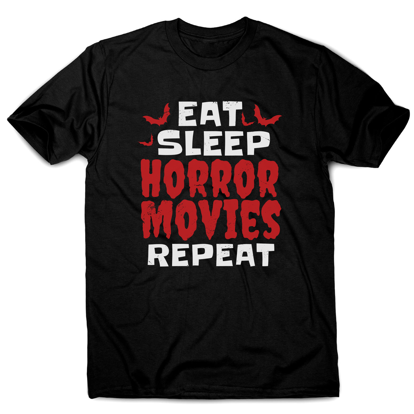 Eat sleep horror movies men's t-shirt