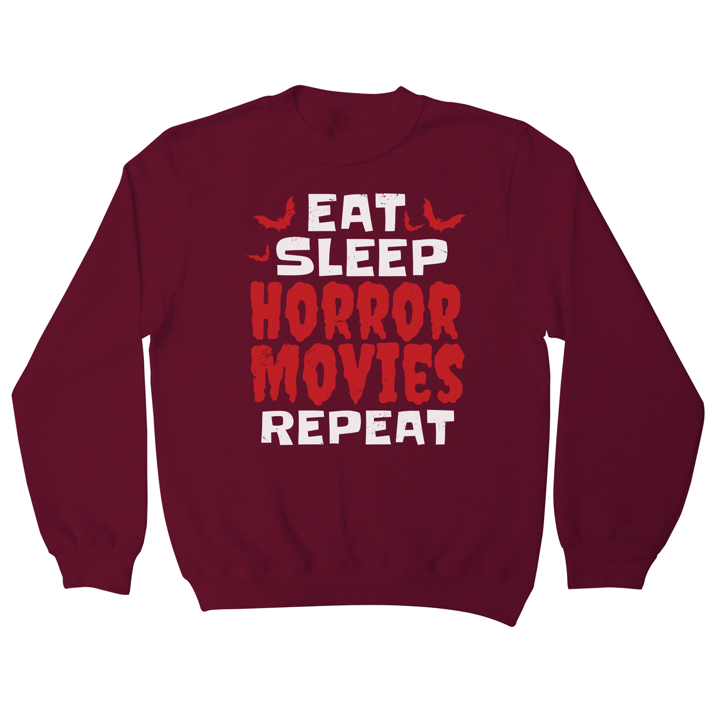 Eat sleep horror movies sweatshirt